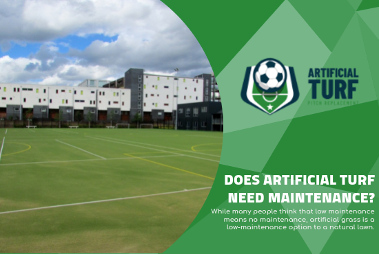 Does artificial turf need maintenance